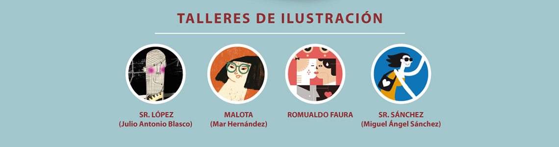 Vacaciones ilustradas en Cartagena del 6 al 9 de agosto. Sr. López, Malota, Romualdo Faura y Sr. Sánchez protagonizan los cuatro días de talleres en Ilustrafun
